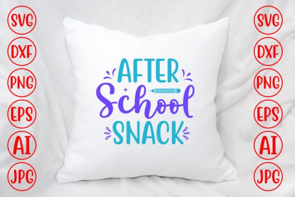 After School Snack SVG: Graphics for Crafts & Sales