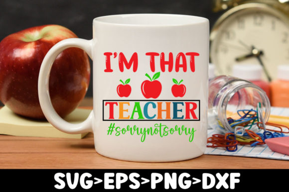 I m That Teacher SVG: Graphics for Crafts & Brands