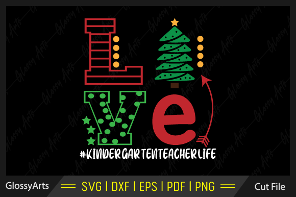 Love Kindergarten Teacher Life SVG for Crafts & Graphics