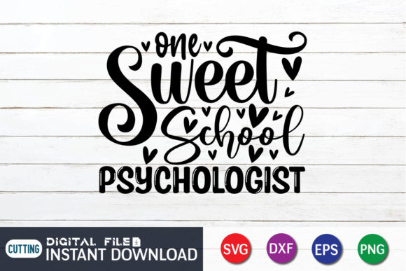 One Sweet School Psychologist Svg: Graphics for Crafts