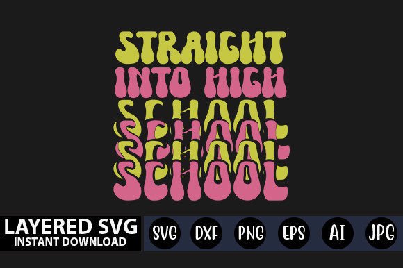 Straight into High School Retro SVG: Graphics for Crafts